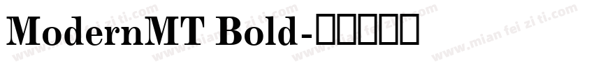 ModernMT Bold字体转换